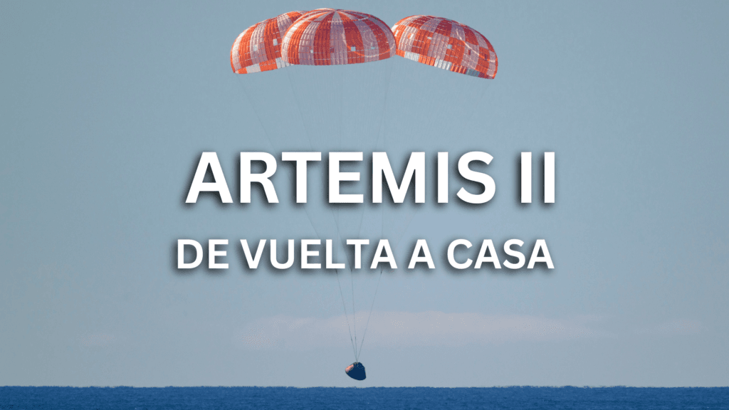 artemis ii - de vuelta a casa